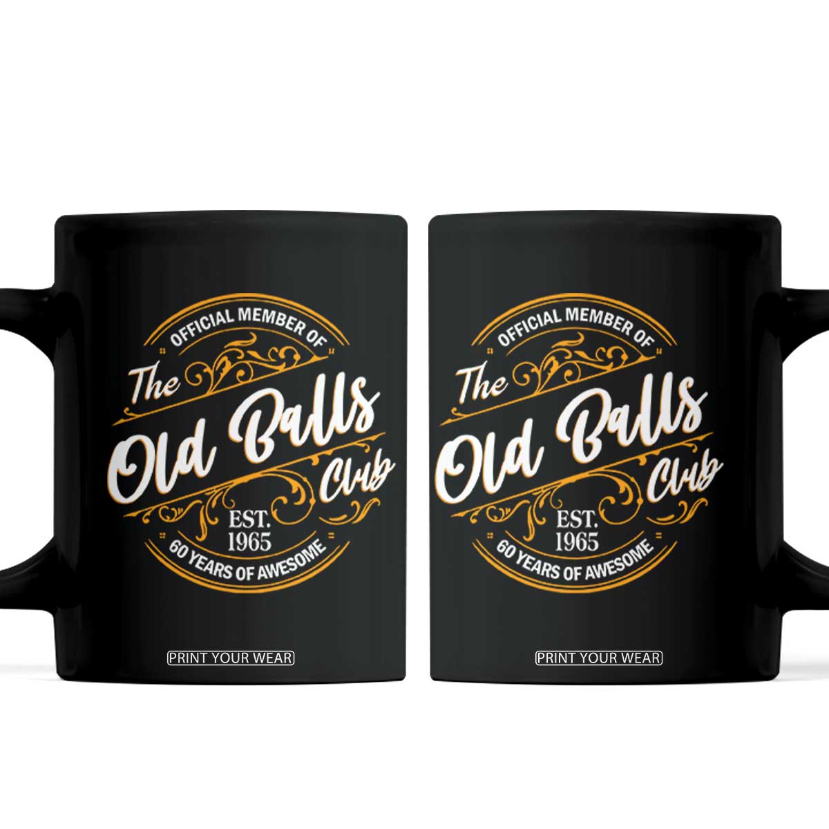 Funny 60th Birthday Coffee Mug Official Member Of The Old Ball Clubs Gen X TS11 Black Print Your Wear