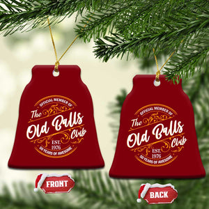 Funny 50th Birthday Ceramic Ornament Official Member Of The Old Ball Clubs Gen X EST 1976 TS11 Print Your Wear