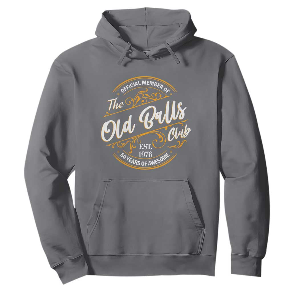 Funny 50th Birthday Hoodie Official Member Of The Old Ball Clubs Gen X EST 1976 TS11 Charcoal Print Your Wear