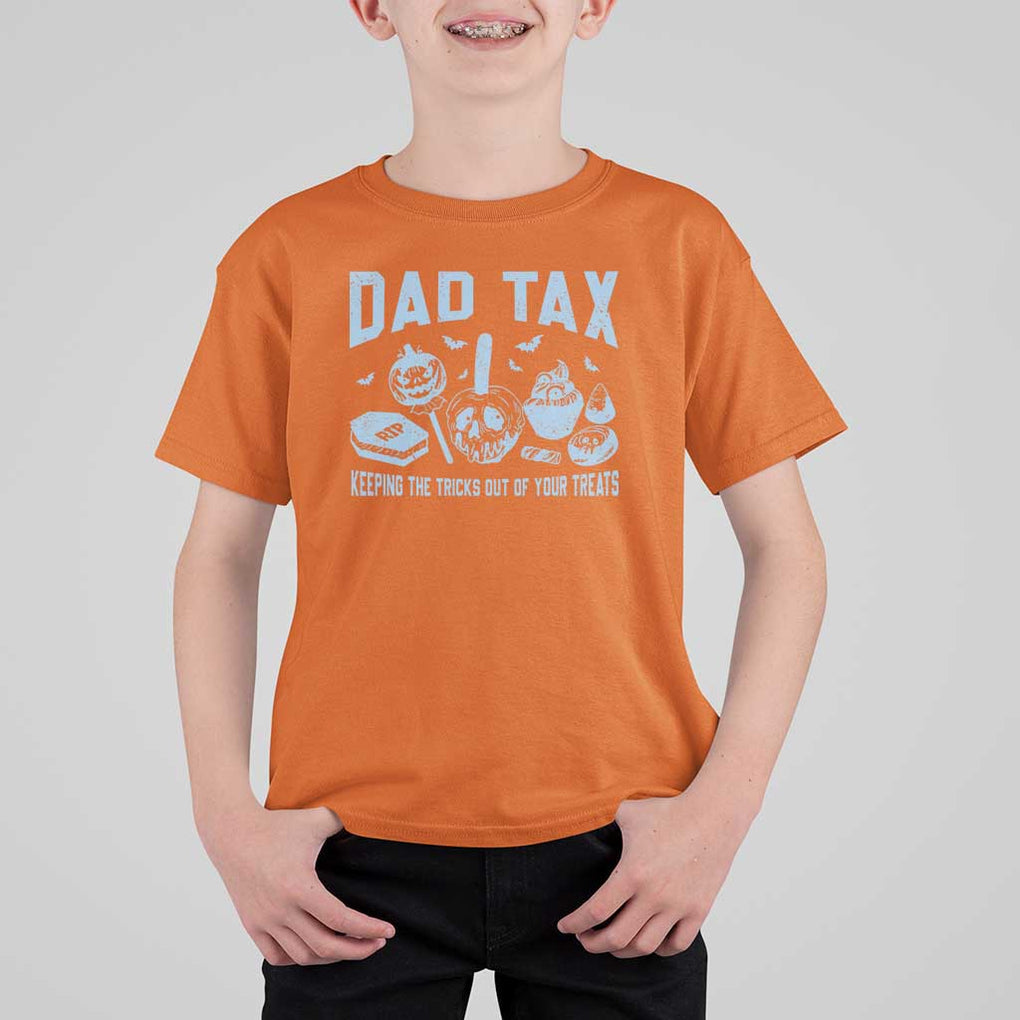 Halloween Dad T Shirt For Kid Dad Tax Keeping The Tricks Out Of Your Treats Candy TS11 Orange Print Your Wear