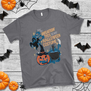 Funny Halloween T Shirt Due To Inflation This Is My Halloween Costume Pumpkin Ghost TS11 Charcoal Print Your Wear