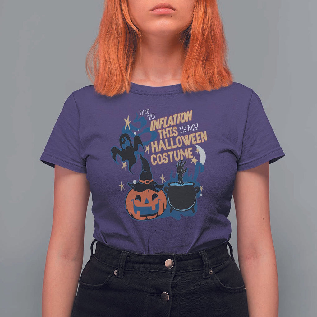 Funny Halloween T Shirt For Women Due To Inflation This Is My Halloween Costume Pumpkin Ghost TS11 Purple Print Your Wear
