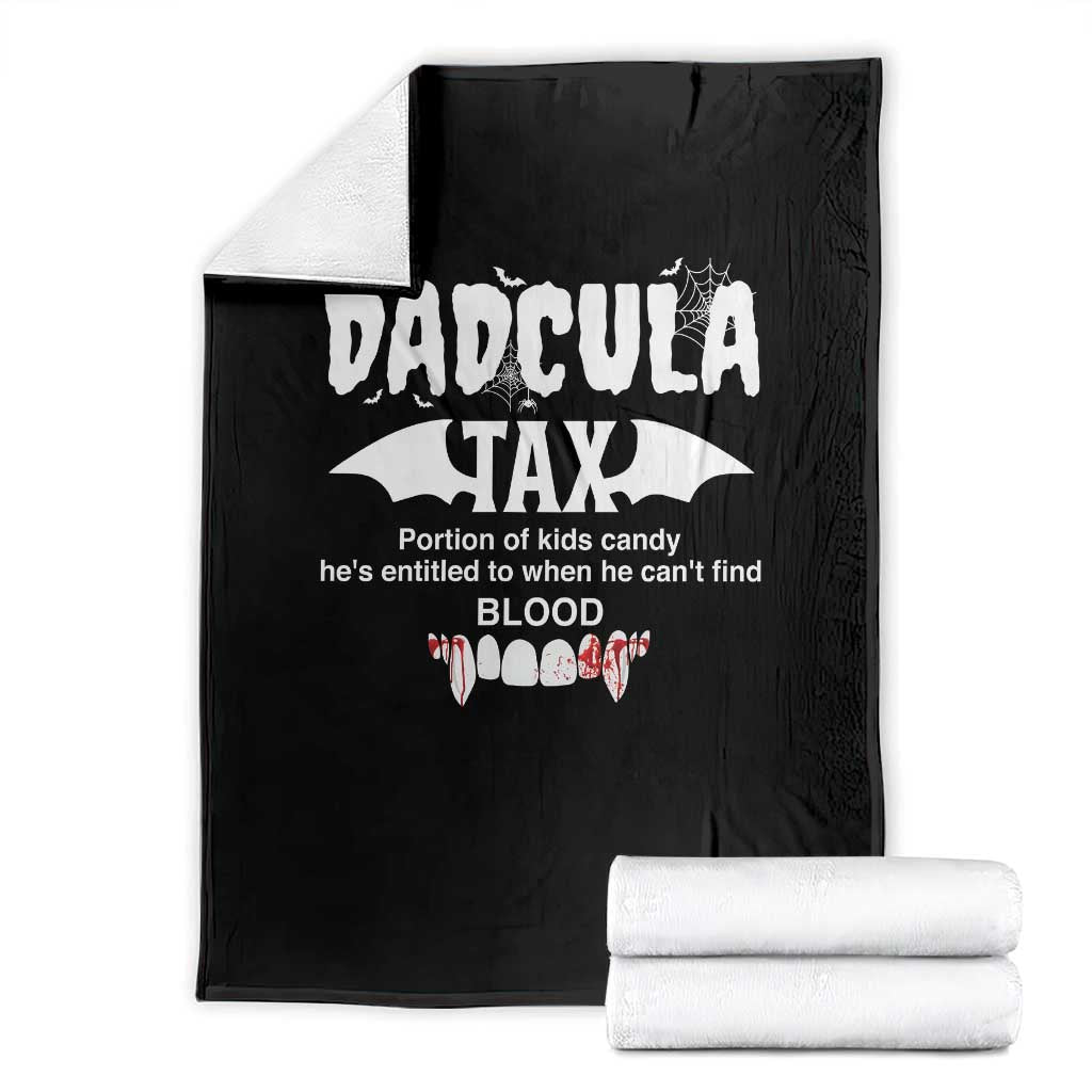 Halloween Dad Throw Blanket Dadcula Tax Portion Of Kids Candy Vampire TS11 Black Print Your Wear