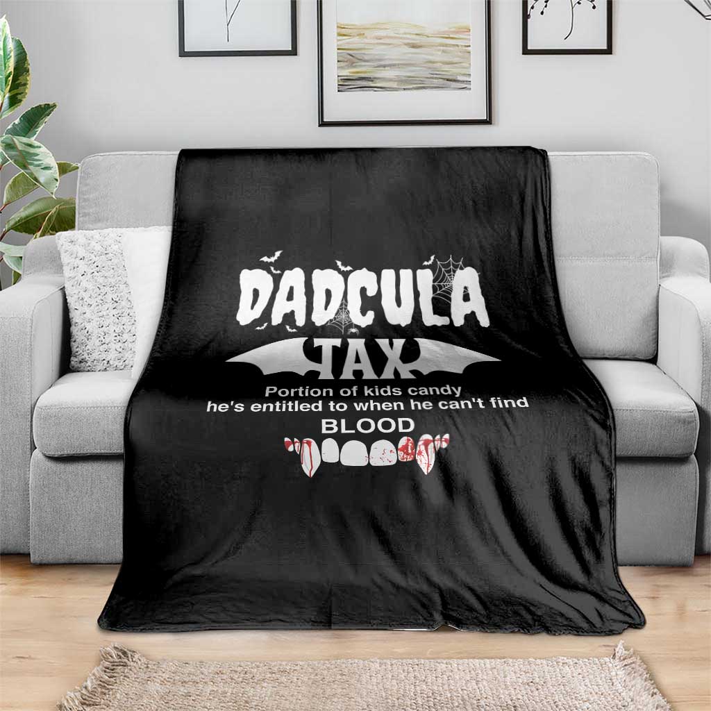Halloween Dad Throw Blanket Dadcula Tax Portion Of Kids Candy Vampire TS11 Print Your Wear
