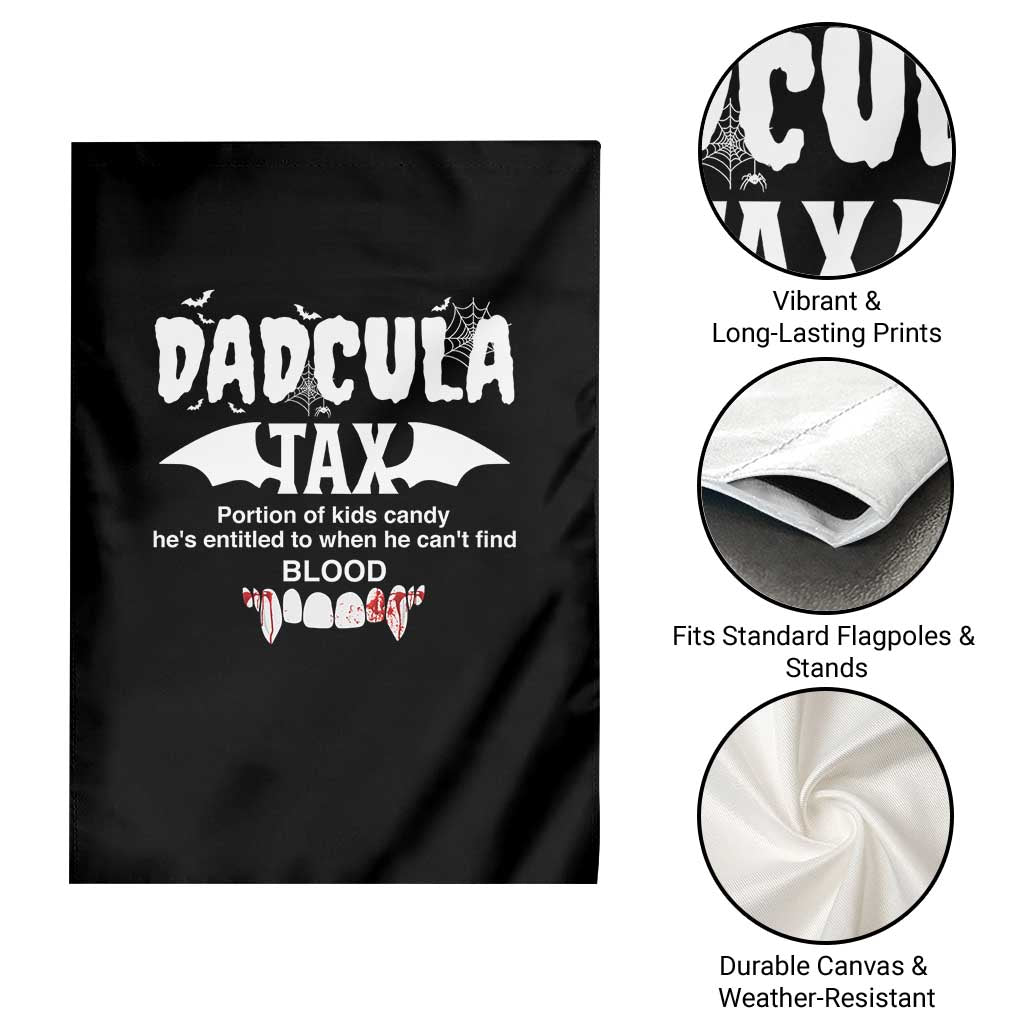 Halloween Dad Garden Flag Dadcula Tax Portion Of Kids Candy Vampire TS11 Print Your Wear