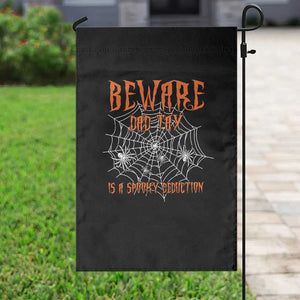 Halloween Dad Garden Flag Beware Dad Tax Is A Spooky Deduction Spider TS11 Print Your Wear