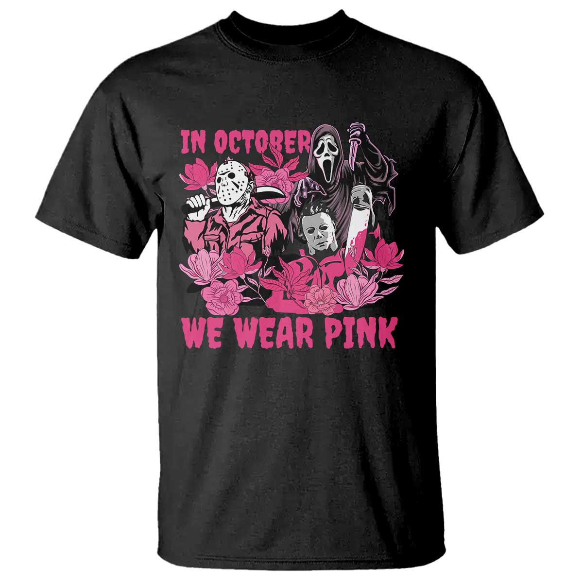 Breast Cancer Awareness Murderers T Shirt In October We Wear Pink Vintage Flower TS11 Black Print Your Wear