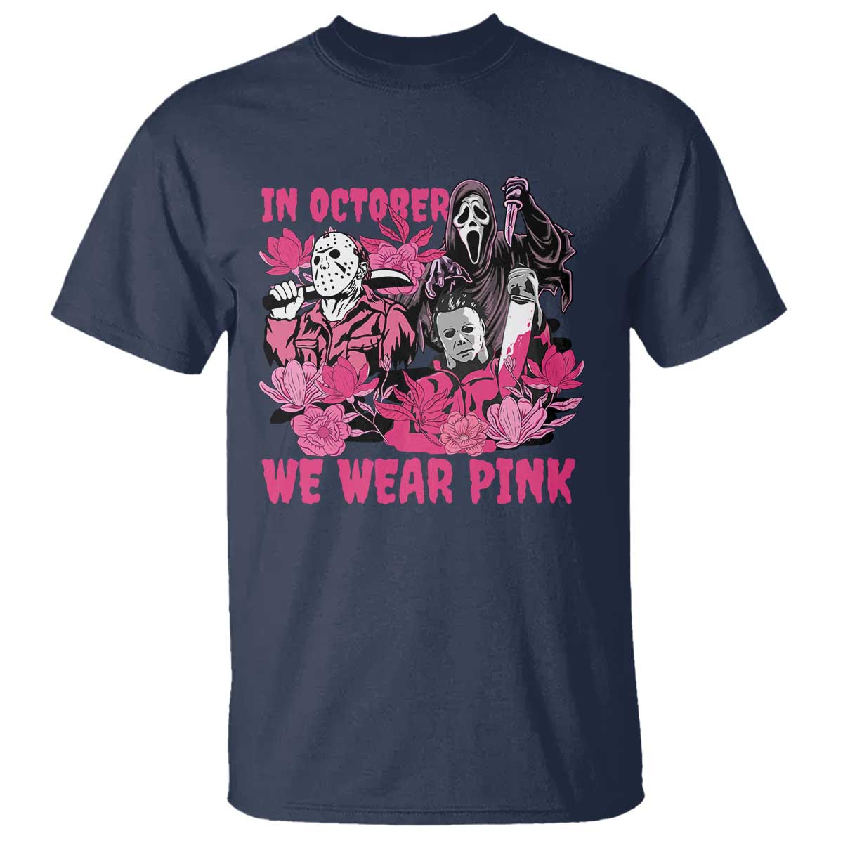 Breast Cancer Awareness Murderers T Shirt In October We Wear Pink Vintage Flower TS11 Navy Print Your Wear