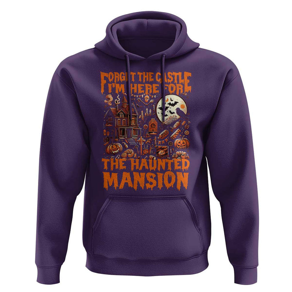 Halloween Hoodie Forget The Castle I'm Here For The Haunted Mansion TS11 Purple Print Your Wear