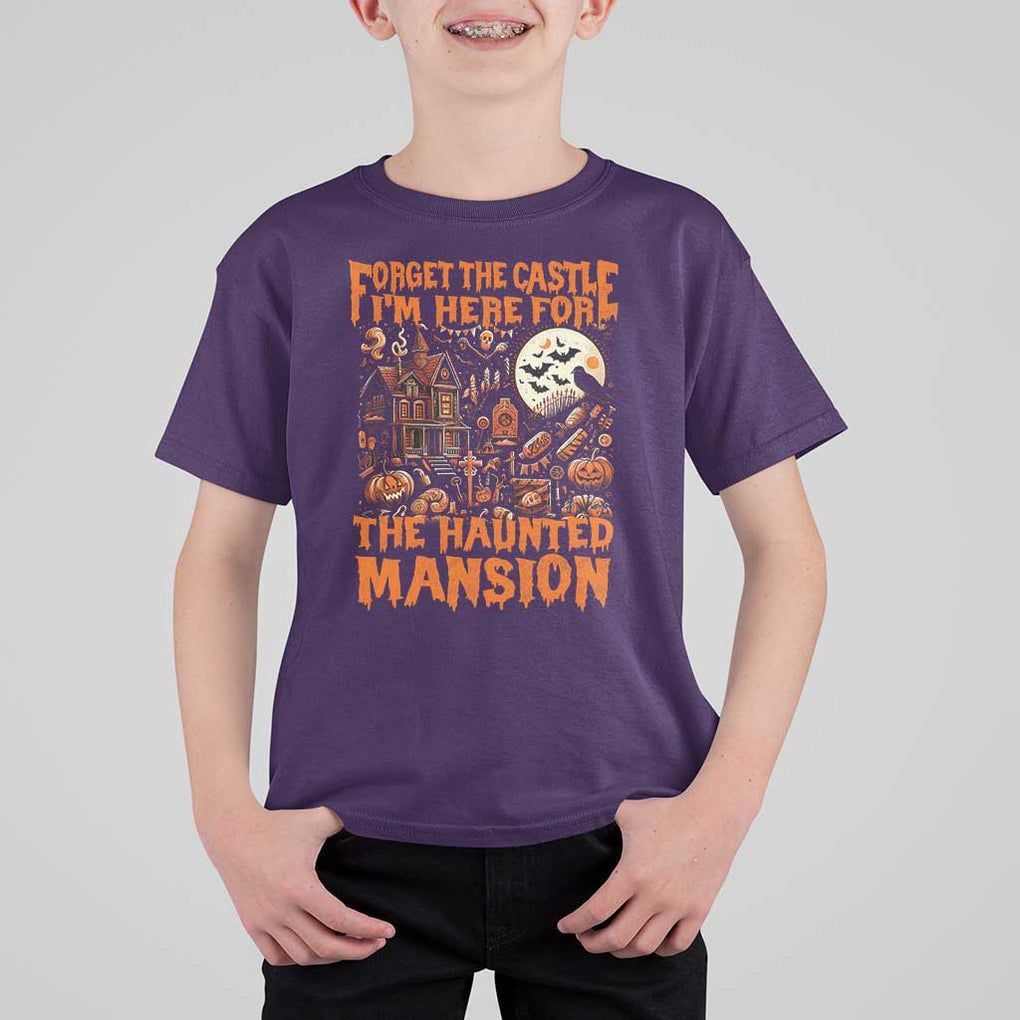 Halloween T Shirt For Kid Forget The Castle I'm Here For The Haunted Mansion TS11 Purple Print Your Wear