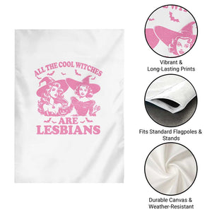 Halloween LGBT Garden Flag All The Cool Witches Are Lesbians Spooky Season TS11 Print Your Wear