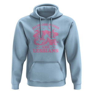 Halloween LGBT Hoodie All The Cool Witches Are Lesbians Spooky Season TS11 Light Blue Print Your Wear