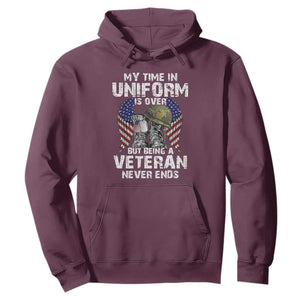 Veterans Hoodie My Time In Uniform Is Over But Being A Veteran Never Dies TS11 Maroon Print Your Wear