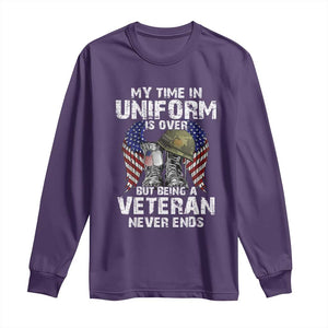 Veterans Long Sleeve Shirt My Time In Uniform Is Over But Being A Veteran Never Dies TS11 Purple Print Your Wear
