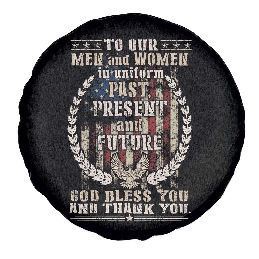 Veterans Spare Tire Cover To Our Men And Women In Uniform Past Present And Future God Bless You TS11 Print Your Wear
