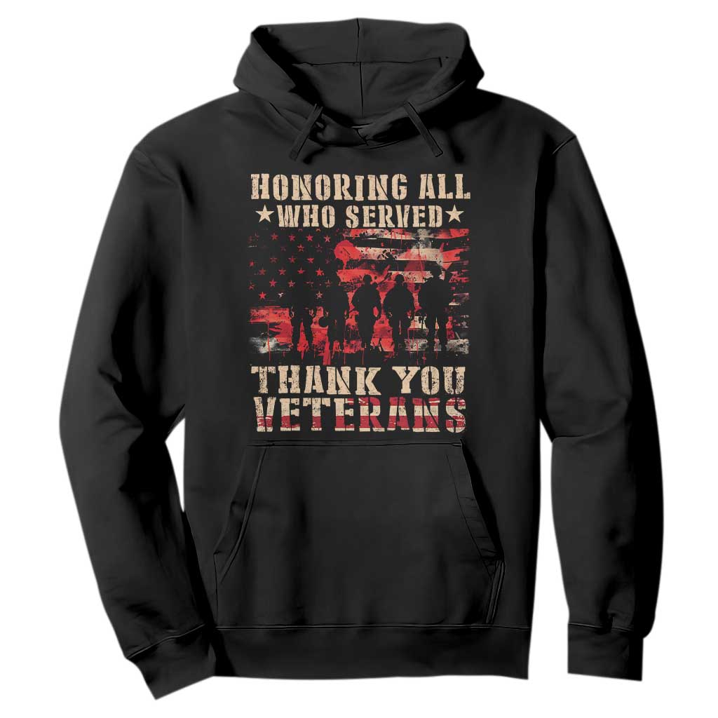 Veterans Day Hoodie Honoring All Who Served Thank You Veterans American Flag TS11 Black Print Your Wear