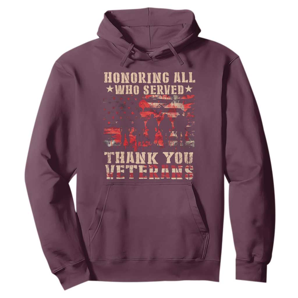 Veterans Day Hoodie Honoring All Who Served Thank You Veterans American Flag TS11 Maroon Print Your Wear