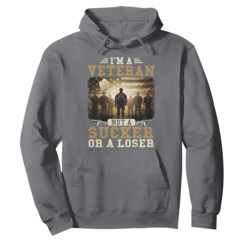 Veterans Hoodie I'm A Veteran Not A Sucker Or A Loser American Flag TS11 Charcoal Print Your Wear