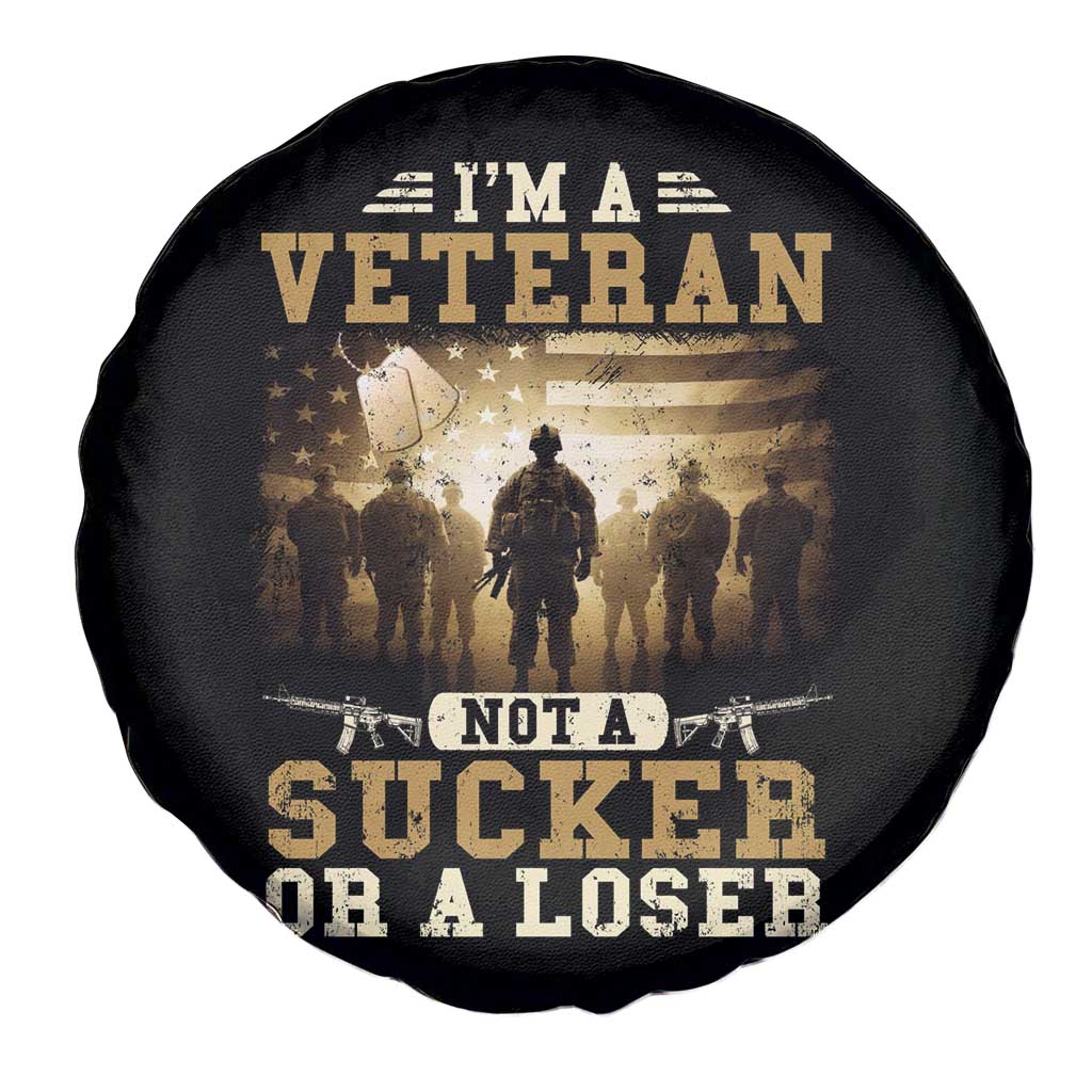 Veterans Spare Tire Cover I'm A Veteran Not A Sucker Or A Loser American Flag TS11 Print Your Wear
