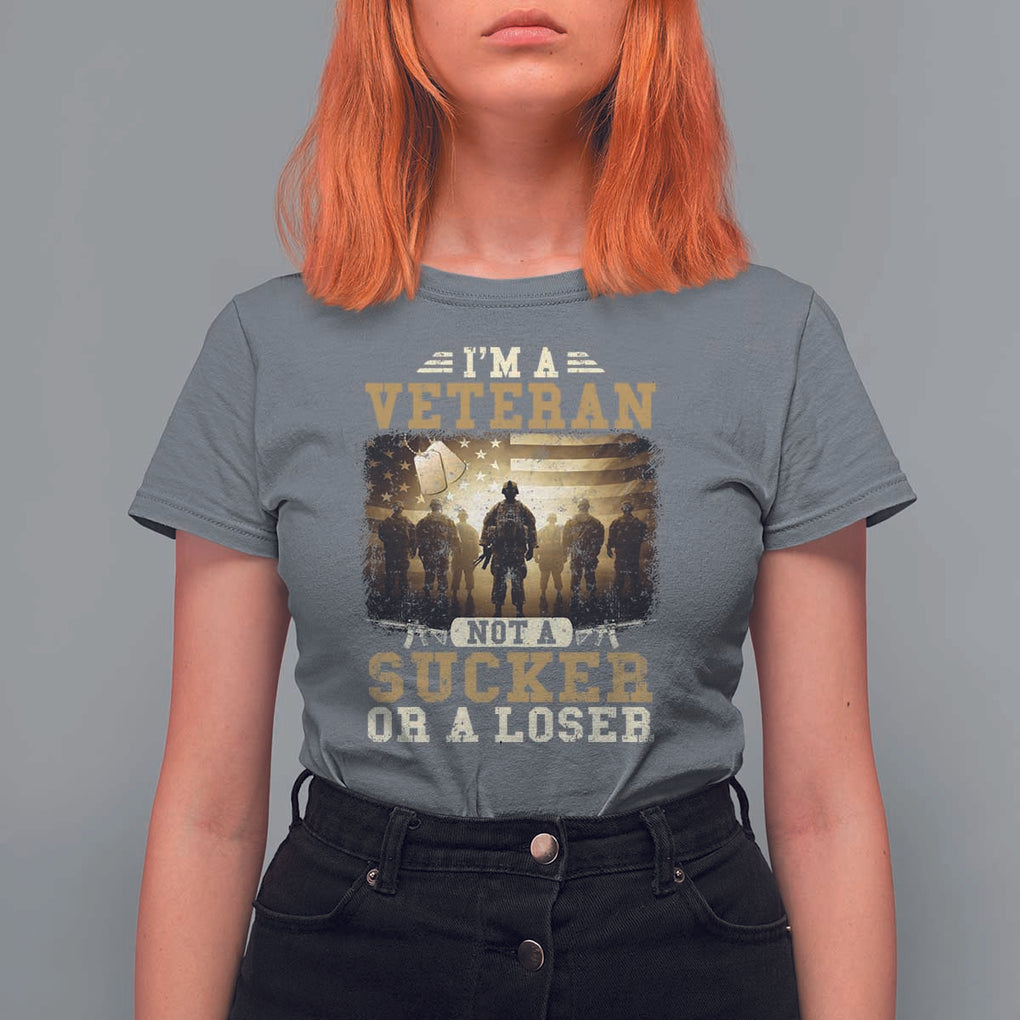 Veterans T Shirt For Women I'm A Veteran Not A Sucker Or A Loser American Flag TS11 Charcoal Print Your Wear