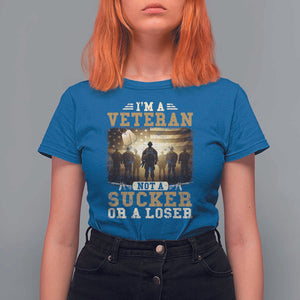 Veterans T Shirt For Women I'm A Veteran Not A Sucker Or A Loser American Flag TS11 Royal Blue Print Your Wear