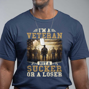 Veterans T Shirt I'm A Veteran Not A Sucker Or A Loser American Flag TS11 Navy Print Your Wear