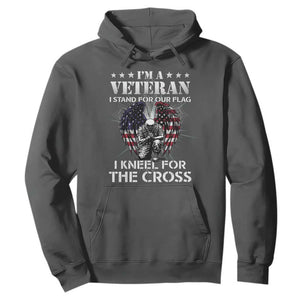 Veterans Hoodie I'm A Veteran I Stand For Our Flag I Kneel For The Cross Military TS11 Dark Heather Print Your Wear