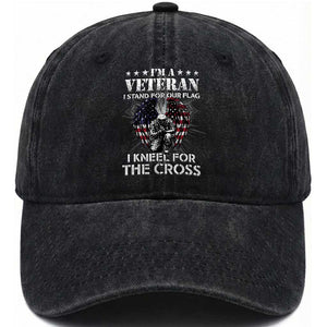 US Veterans Washed Cotton Baseball Cap I'm A Veteran I Stand For Our Flag I Kneel For The Cross Military TS11 Washed Cap Universal Fit Black Print Your Wear