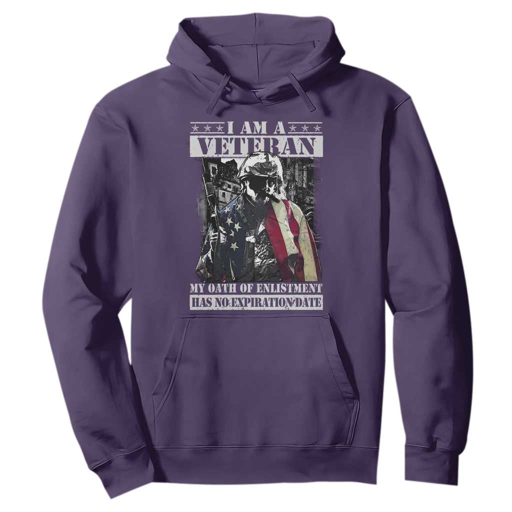Veterans Hoodie I Am A Veteran My Oath Of Enlistment Has No Expiration Date Military TS11 Purple Print Your Wear
