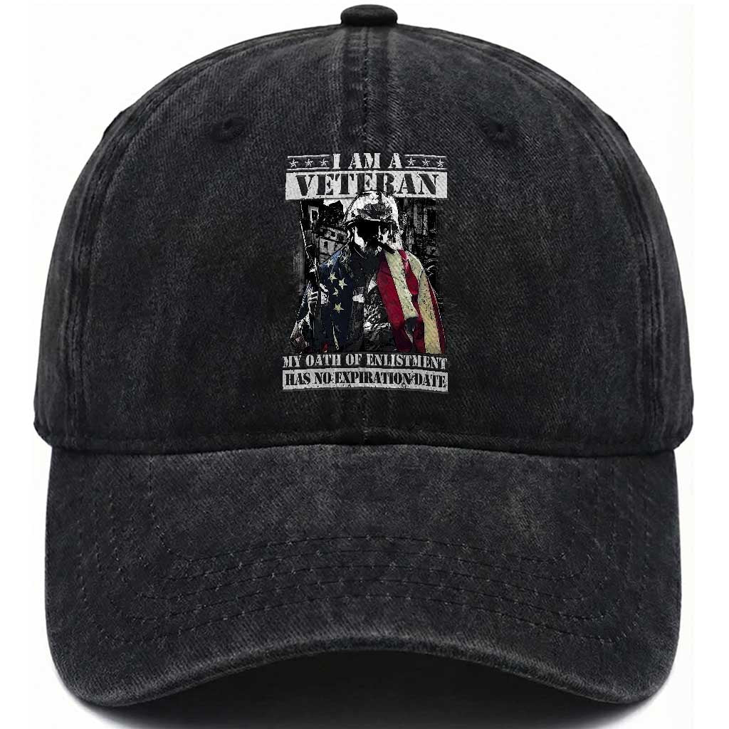 US Veterans Washed Cotton Baseball Cap I Am A Veteran My Oath Of Enlistment Has No Expiration Date Military TS11 Washed Cap Universal Fit Black Print Your Wear