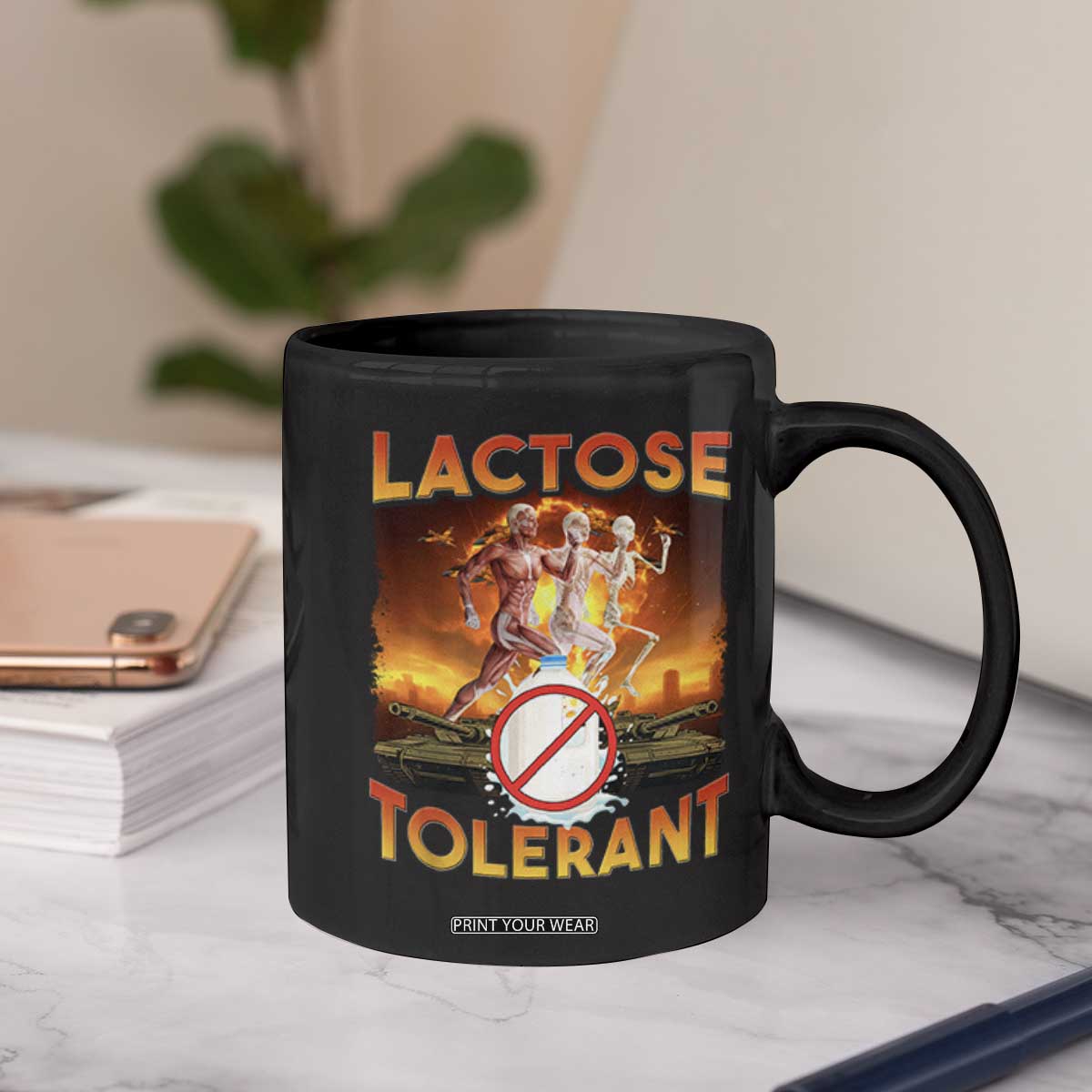 Funny Lactose Tolerant Coffee Mug Ironic Sarcastic Funny Humor Cringe Meme TS11 Print Your Wear