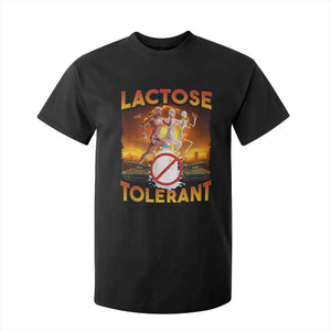 Funny Lactose Tolerant T Shirt For Kid Ironic Sarcastic Funny Humor Cringe Meme TS11 Black Print Your Wear