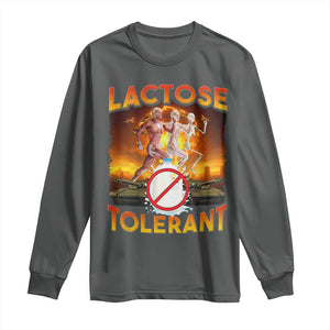 Funny Lactose Tolerant Long Sleeve Shirt Ironic Sarcastic Funny Humor Cringe Meme TS11 Dark Heather Print Your Wear