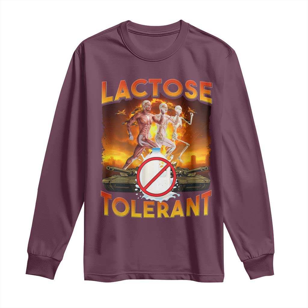 Funny Lactose Tolerant Long Sleeve Shirt Ironic Sarcastic Funny Humor Cringe Meme TS11 Maroon Print Your Wear