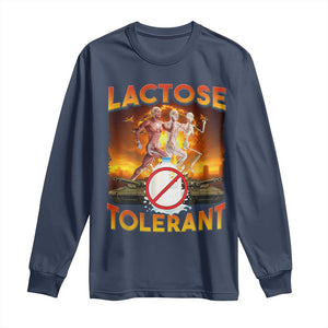 Funny Lactose Tolerant Long Sleeve Shirt Ironic Sarcastic Funny Humor Cringe Meme TS11 Navy Print Your Wear
