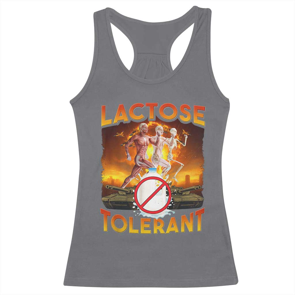 Funny Lactose Tolerant Racerback Tank Top Ironic Sarcastic Funny Humor Cringe Meme TS11 Charcoal Print Your Wear
