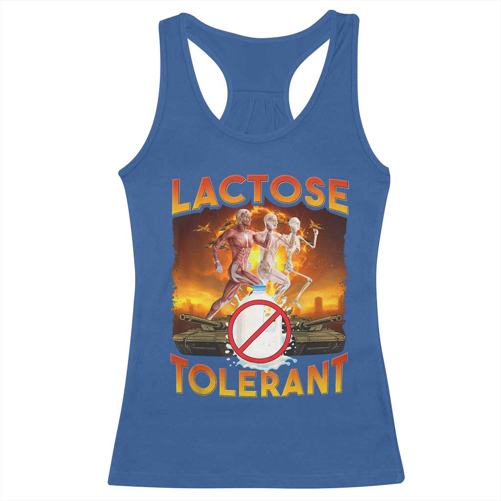 Funny Lactose Tolerant Racerback Tank Top Ironic Sarcastic Funny Humor Cringe Meme TS11 Royal Blue Print Your Wear