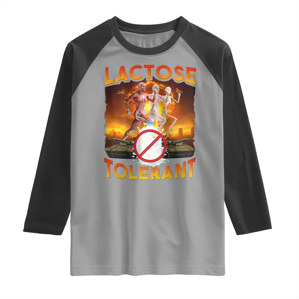 Funny Lactose Tolerant Raglan Shirt Ironic Sarcastic Funny Humor Cringe Meme TS11 Sport Gray Black Print Your Wear