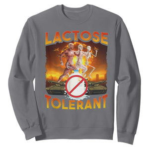 Funny Lactose Tolerant Sweatshirt Ironic Sarcastic Funny Humor Cringe Meme TS11 Charcoal Print Your Wear