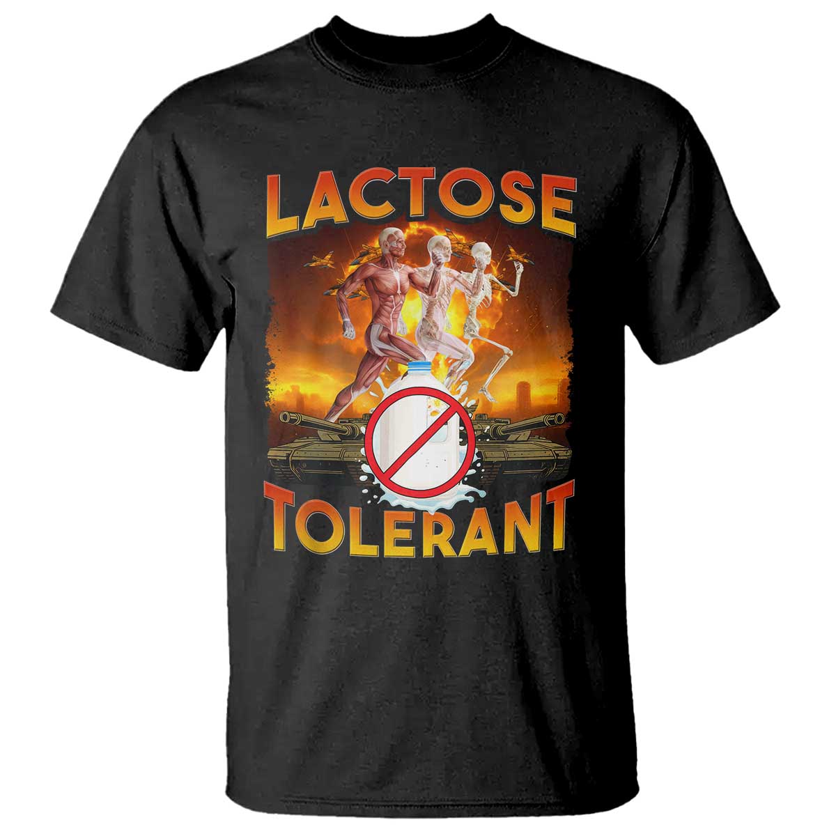 Funny Lactose Tolerant T Shirt Ironic Sarcastic Funny Humor Cringe Meme TS11 Black Print Your Wear