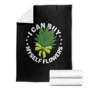 Funny Weed Cannabis 420 Throw Blanket I Can Buy Myself Flowers Marijuana Smoking - Print Your Wear