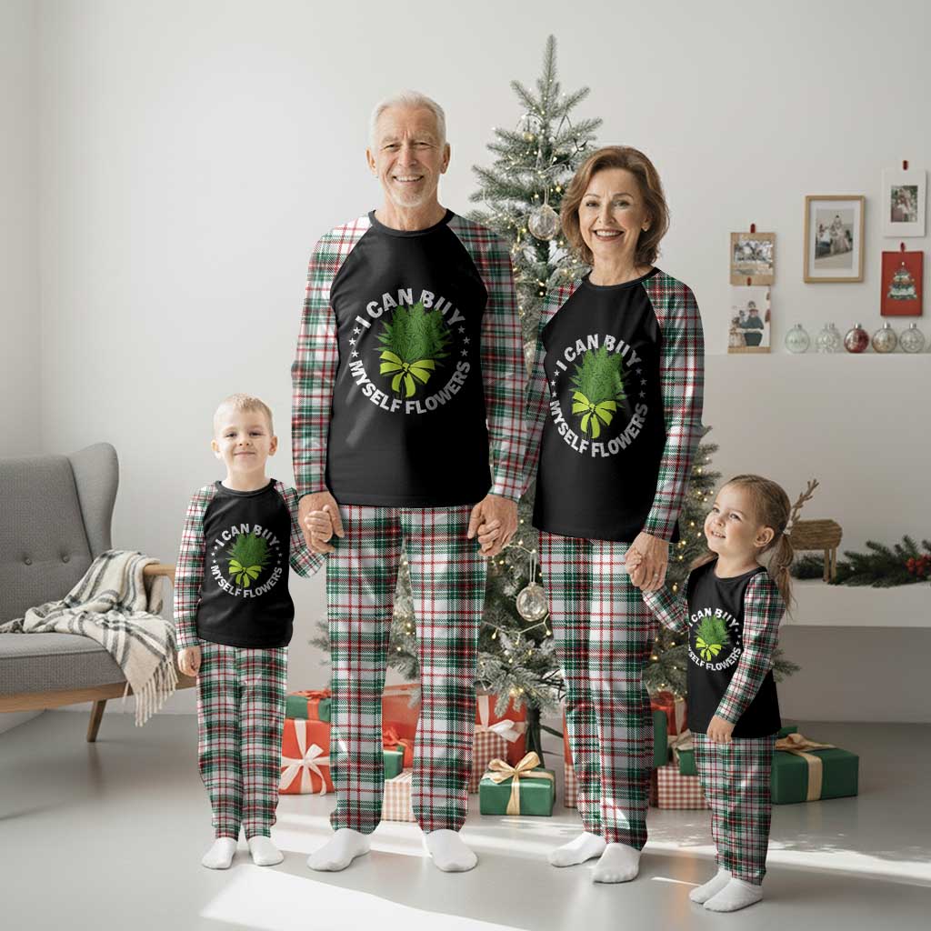 Funny Weed Cannabis 420 Plaid Pajama Set I Can Buy Myself Flowers Marijuana Smoking TS11 Christmas Plaid Print Your Wear