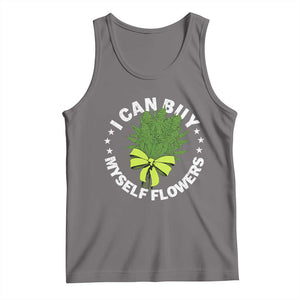 Funny Weed Cannabis 420 Tank Top I Can Buy Myself Flowers Marijuana Smoking TS11 Deep Heather Print Your Wear