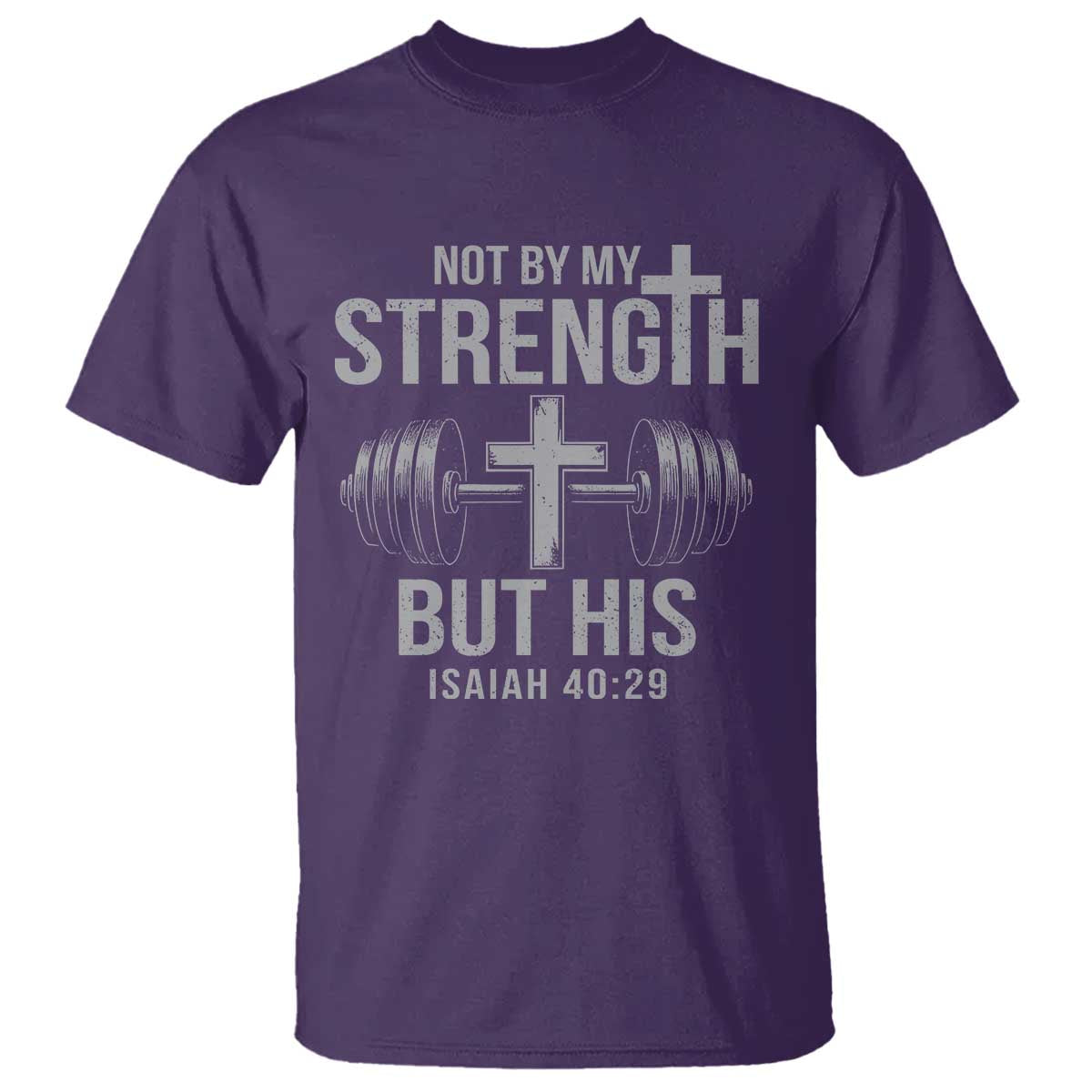 Not By My Strength But His T Shirt Christian Workout Gym Bible Verse TS11 Purple Print Your Wear