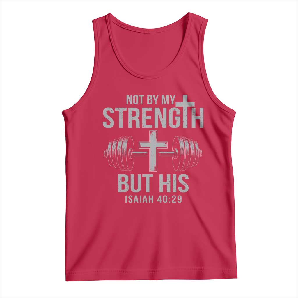 Not By My Strength But His Tank Top Christian Workout Gym Bible Verse TS11 Red Print Your Wear