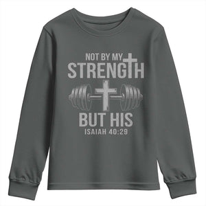 Not By My Strength But His Youth Sweatshirt Christian Workout Gym Bible Verse TS11 Dark Heather Print Your Wear