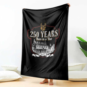 250 Years Born In A Bar Throw Blanket 250th Birthday Military TS11 Print Your Wear
