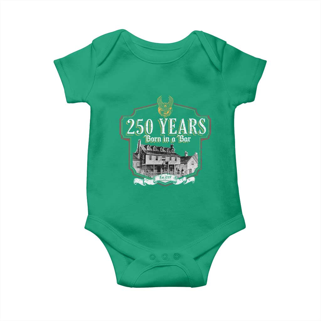 250 Years Born In A Bar Baby Onesie 250th Birthday Military TS11 Irish Green Print Your Wear