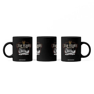 250 Years Born In A Bar Coffee Mug 250th Birthday Military TS11 Print Your Wear