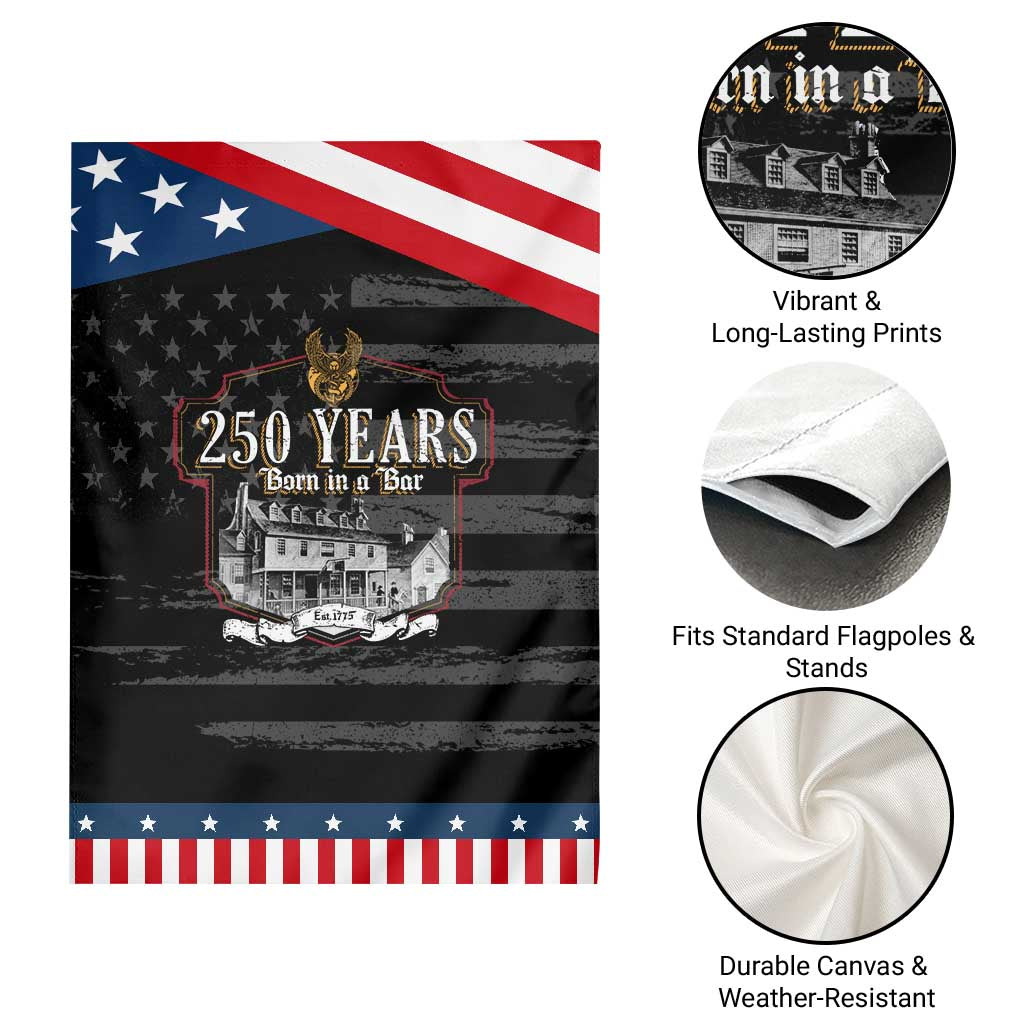 250 Years Born In A Bar Garden Flag 250th Birthday Military TS11 Print Your Wear